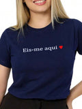 T-Shirt Feminina de Algodão Estampa Cristã Eis-me Aqui - Várias Cores